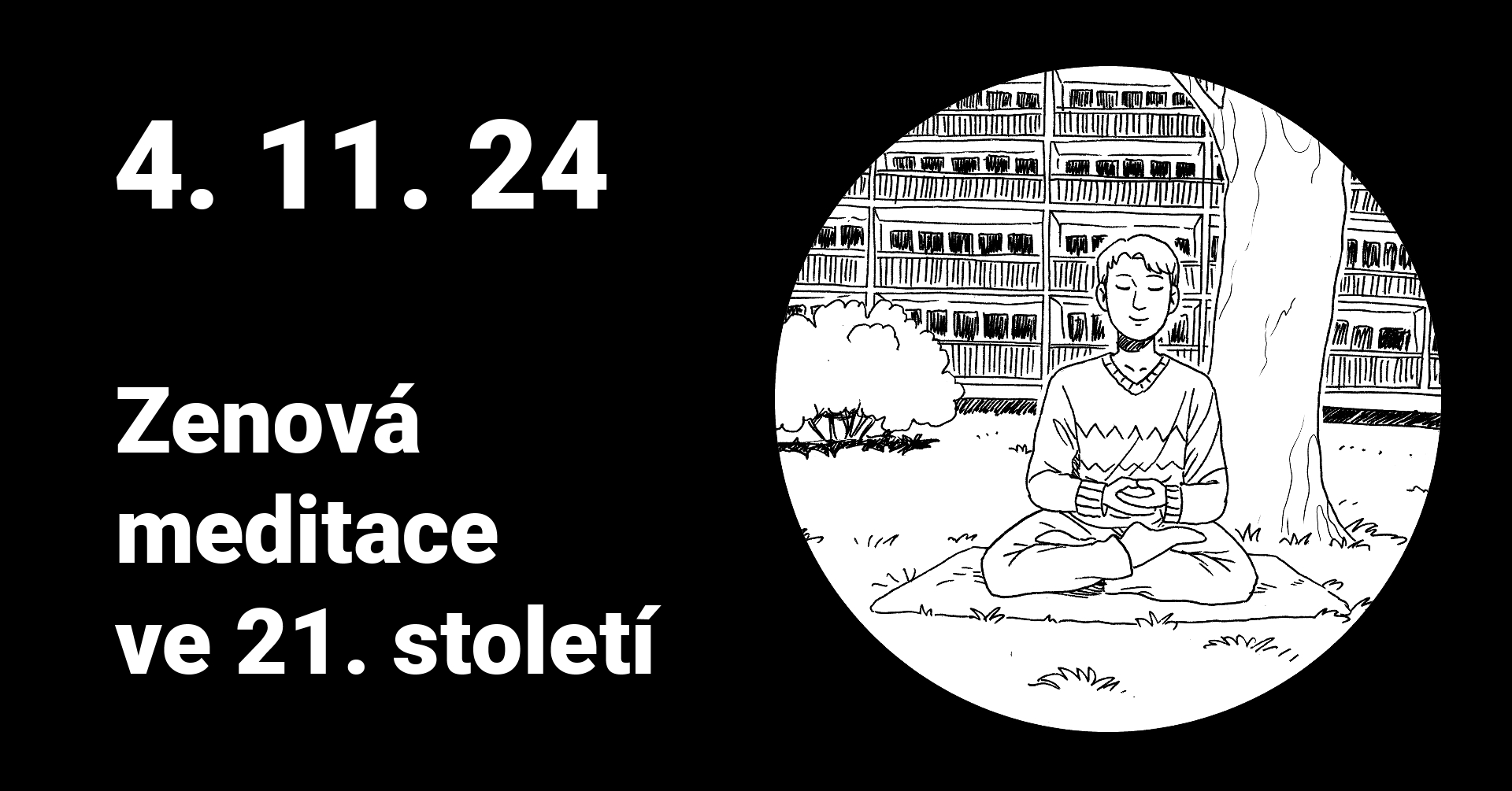 prednaska-zenova-meditace-ve-21-stoleti